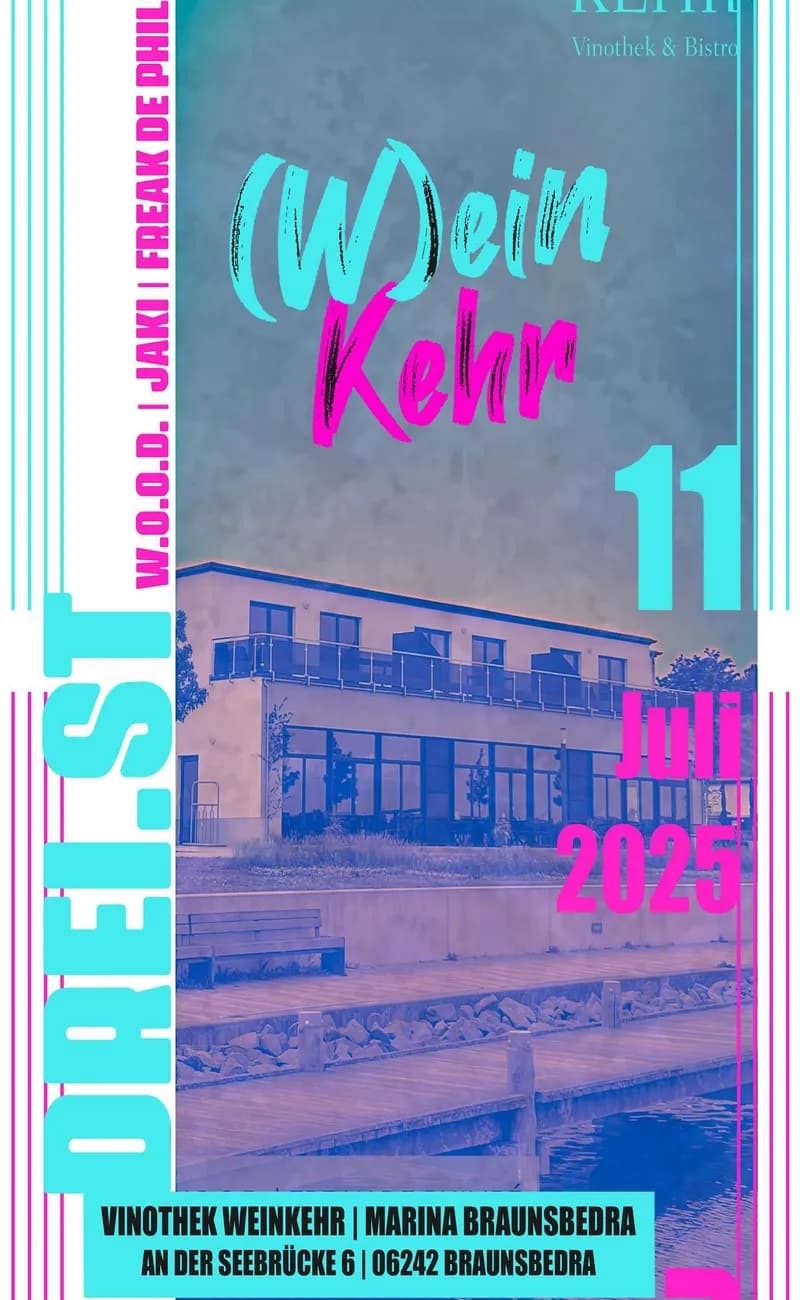 Flyer: (W)EIN KEHR – Vinothek An der Seebrücke 6 06242 Braunsroda – 4AM Techno Event